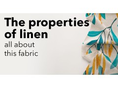 The properties of linen: all about this fabric - House of U